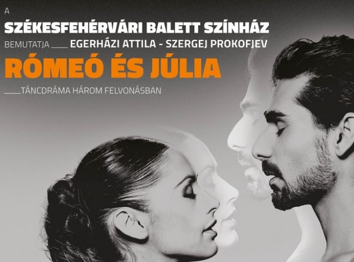 Rómeó és Júlia - Székesfehérvári Balett Színház