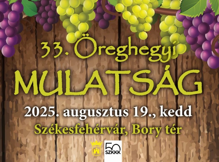 33. Öreghegyi Mulatság