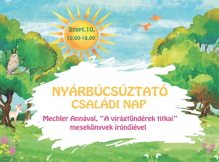 Nyárbúcsúztató családi nap Mechler Anna írónővel