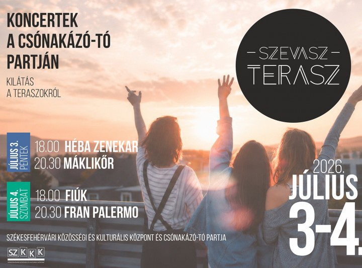Szevasz, terasz! – koncertek a Csónakázó-tó partján | kilátás a teraszokról
