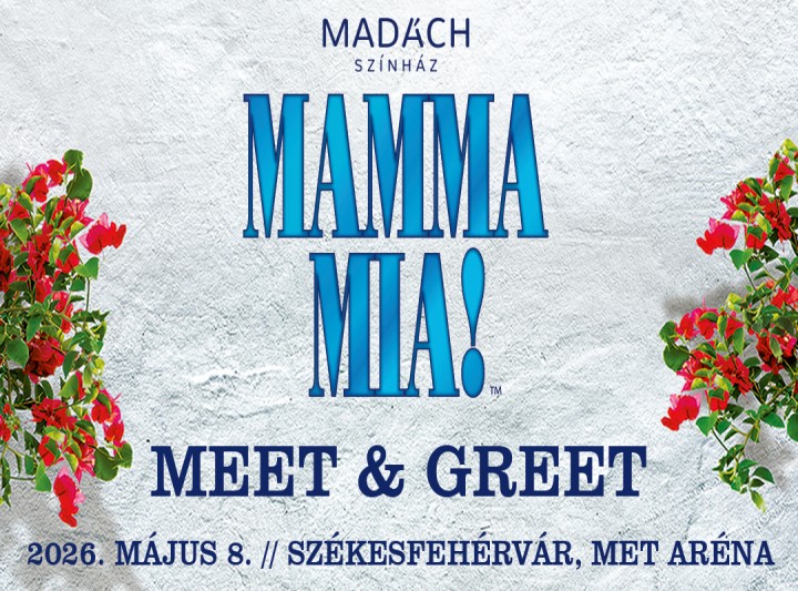 Mamma Mia! Meet & Greet