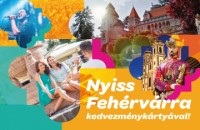 Nyiss Fehérvárra, maradj éjszakára!