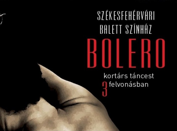 Bolero - Székesfehérvári Balett Színház